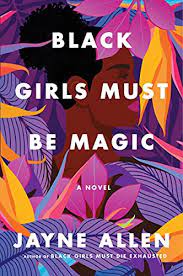 Black Girls Must Be Magic-soft cover