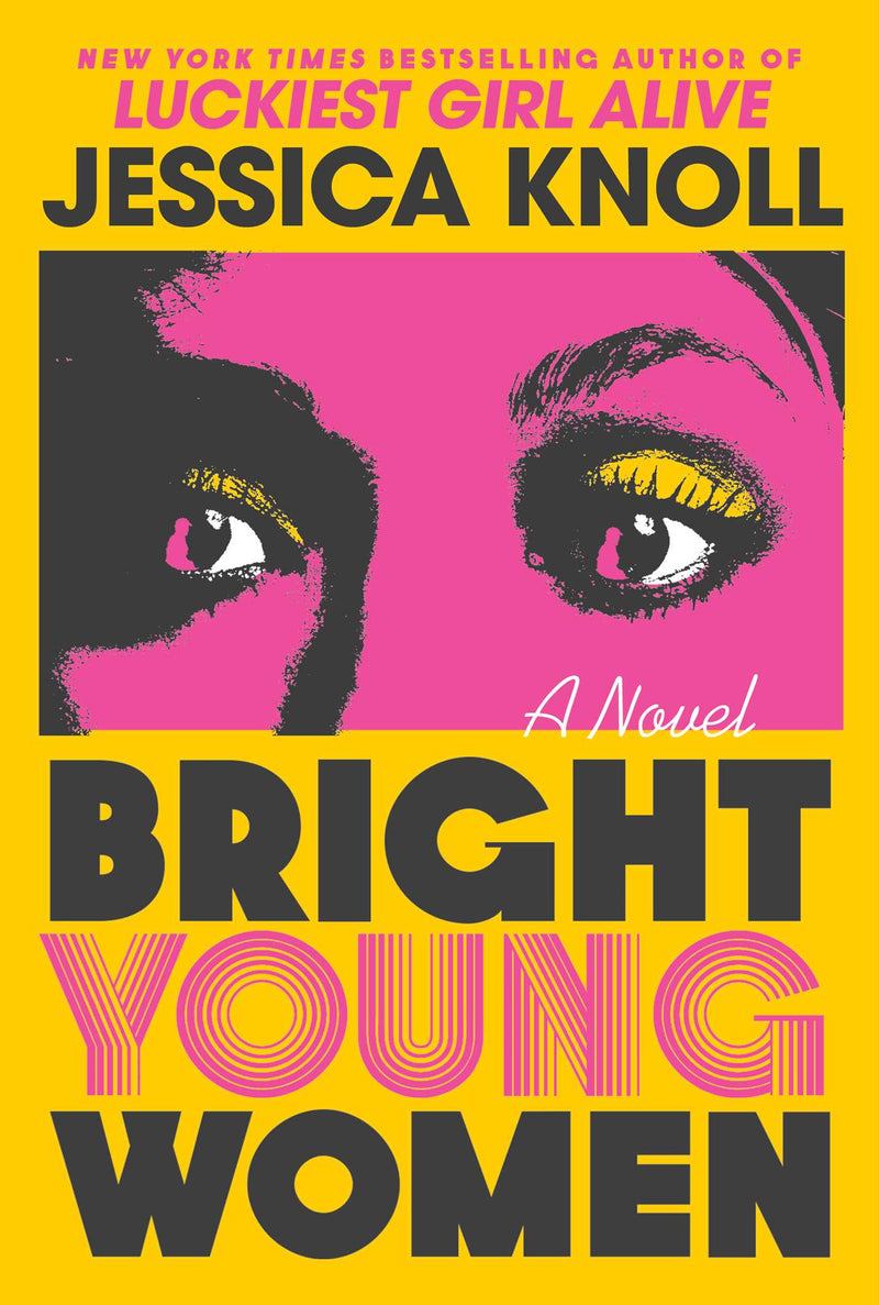 Bright Young Women: A Novel - Paperback