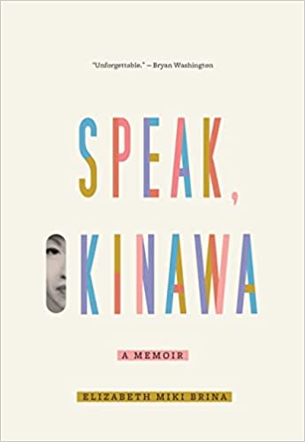 Speak, Okinawa: A Memoir - Paperback