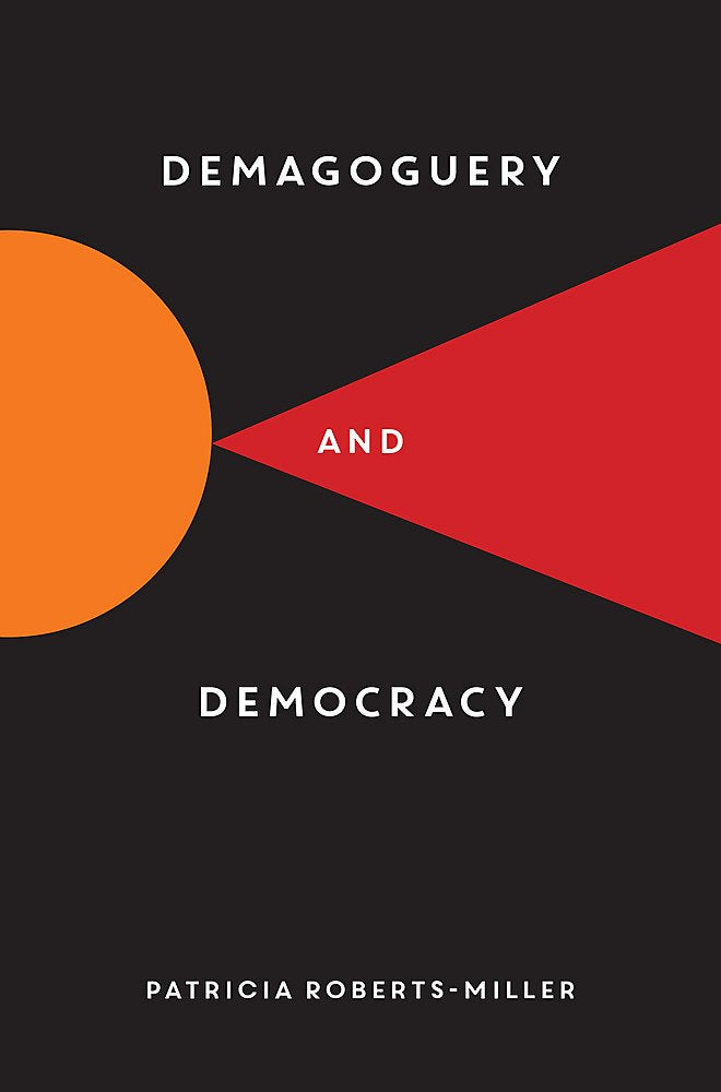 Demagoguery and Democracy Hardcover