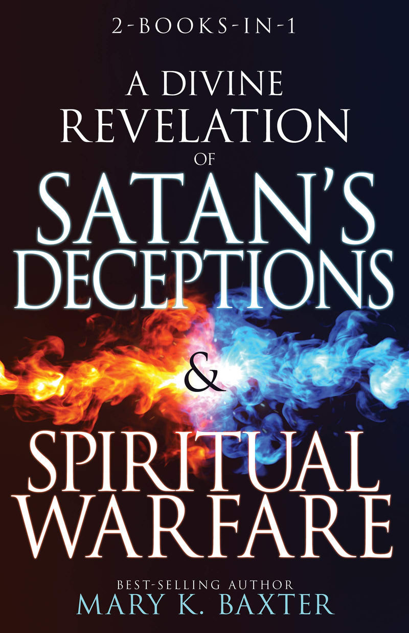 A Divine Revelation of Satan's Deceptions & Spiritual Warfare - Paperback