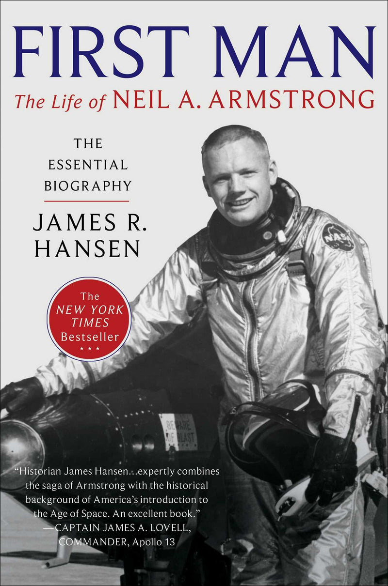 First Man: The Life of Neil A. Armstrong - Paperback