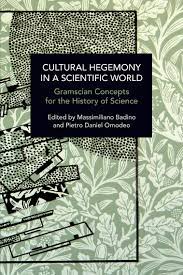 Cultural Hegemony in a Scientific World -soft cover